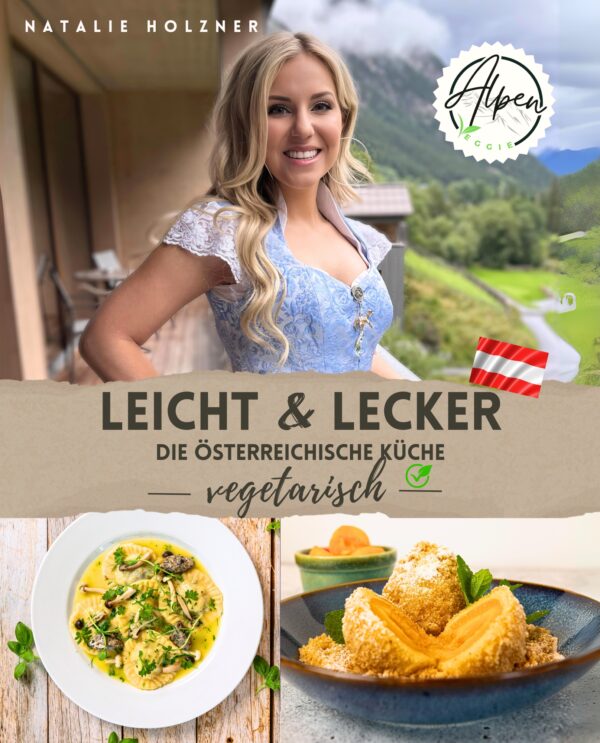 Leicht & Lecker – Die Österreichische Küche vegetarisch